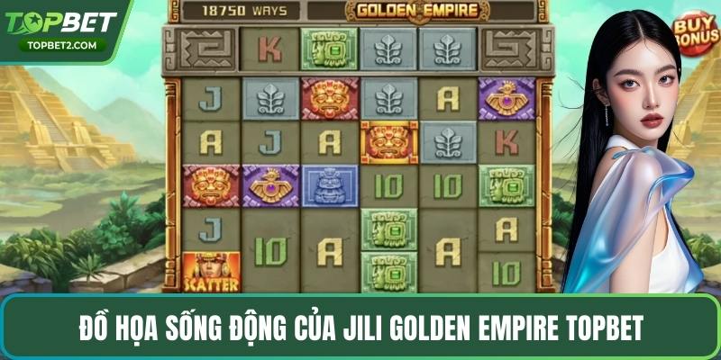 Đồ họa sống động của Jili Golden Empire Topbet